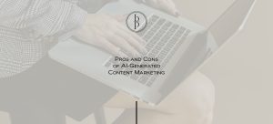 Pros and Cons of AI Marketing Content